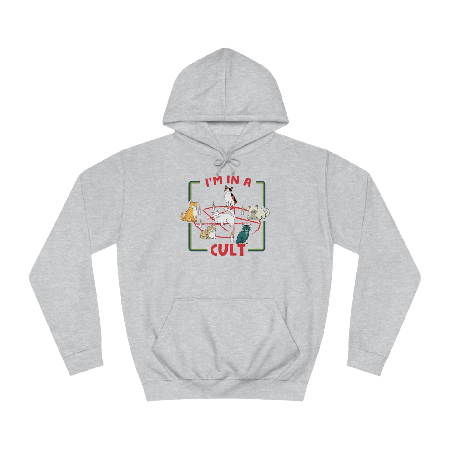 I'm in a Cat Cult Unisex Hoodie