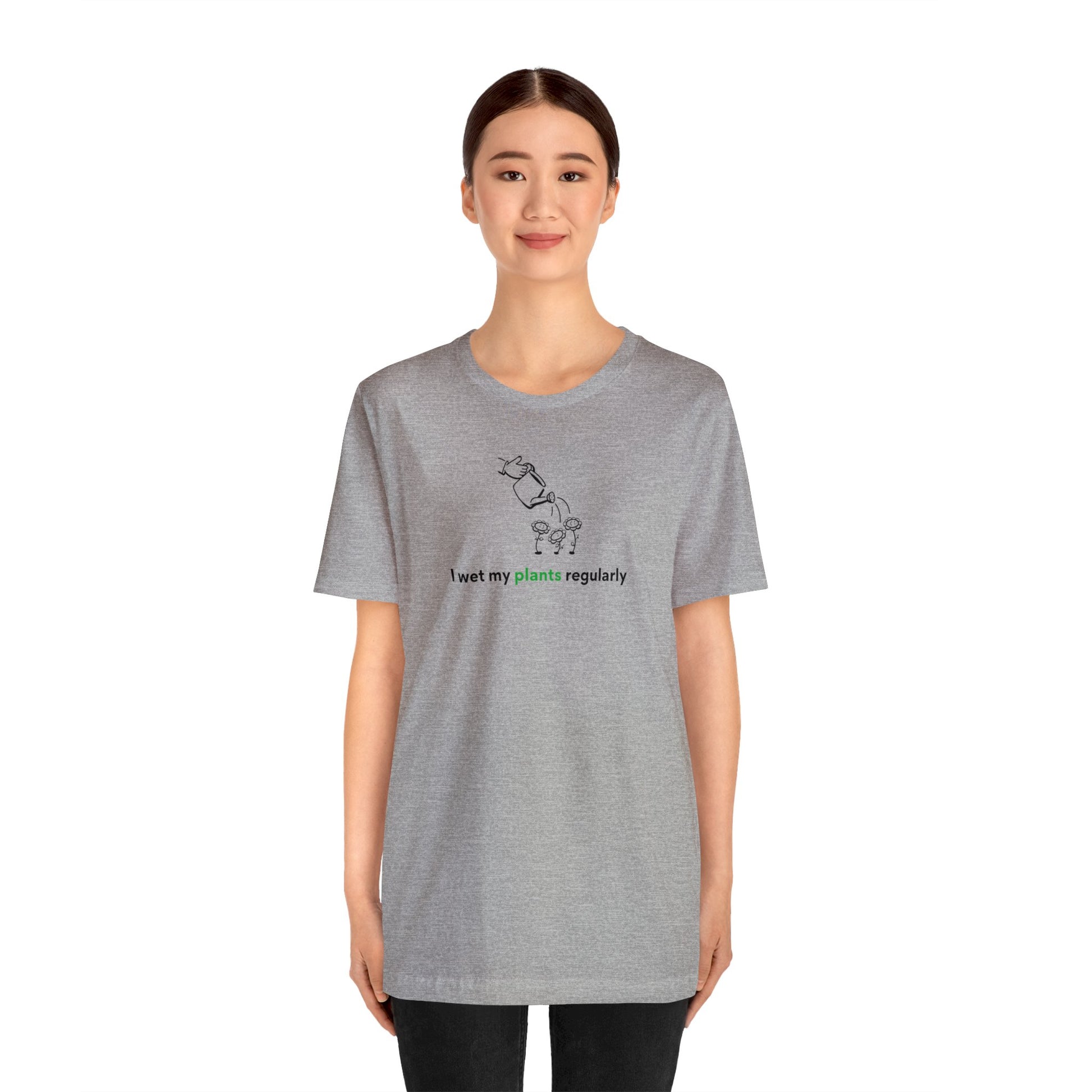 I Wet My Plants Short Sleeve Men's Women's T-Shirt