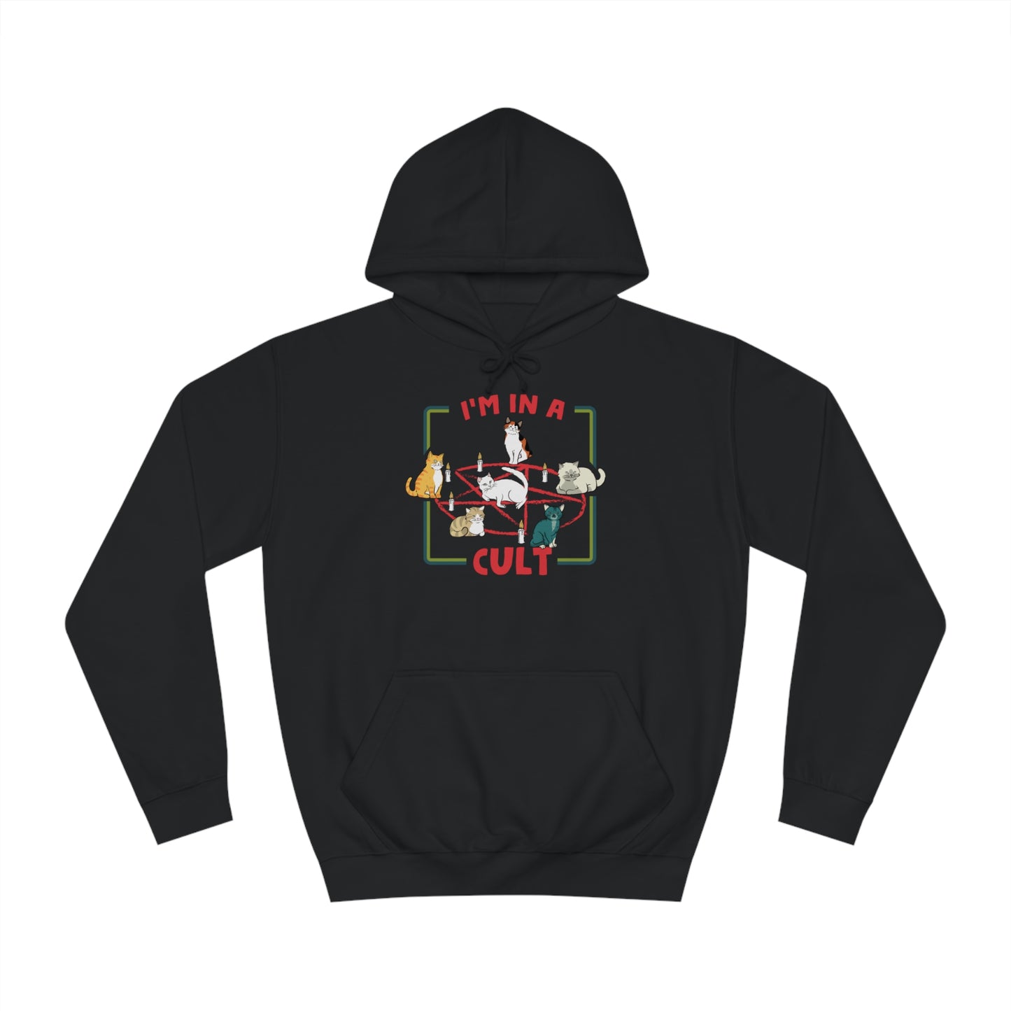 I'm in a Cat Cult Unisex Hoodie