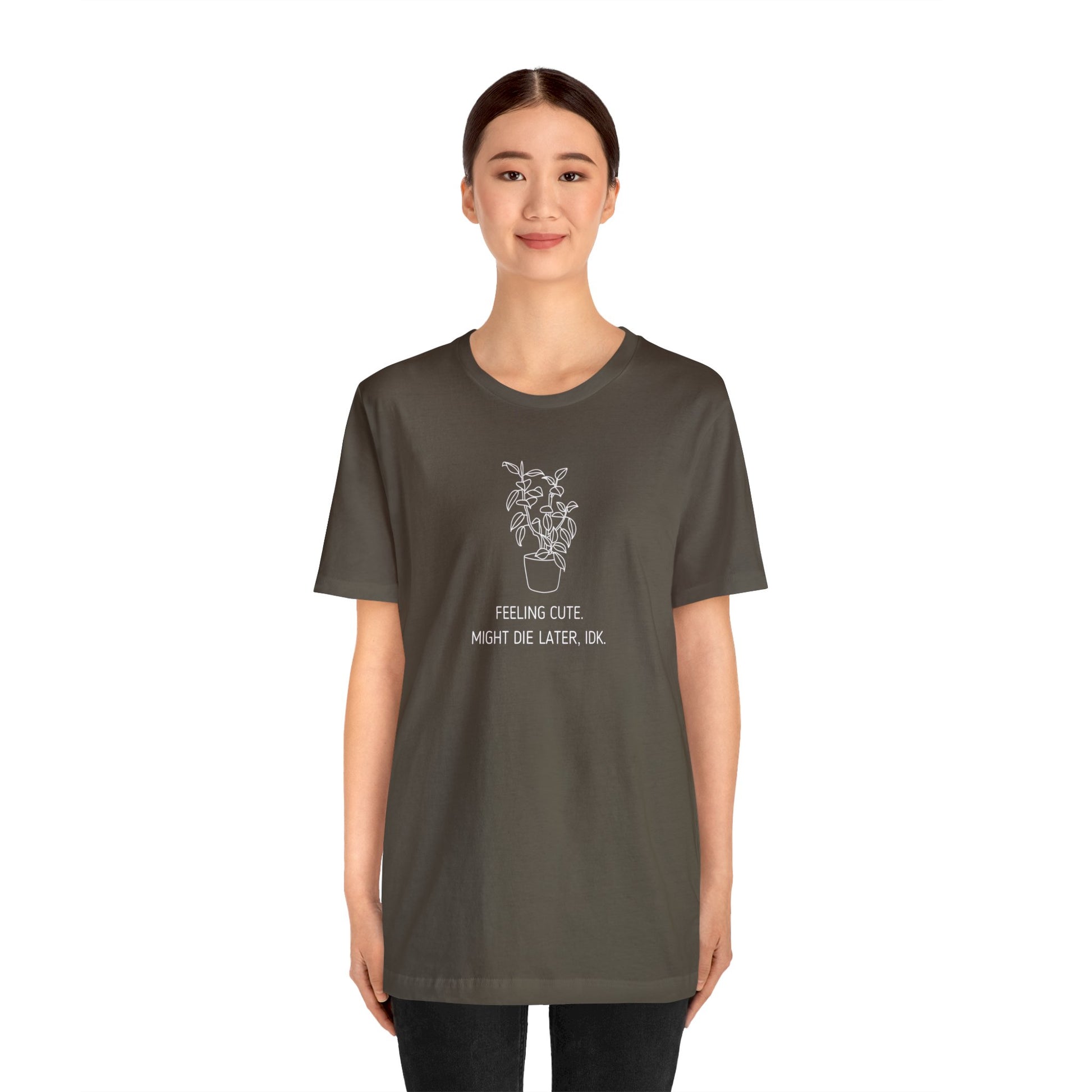 Unisex shirt feeling cute