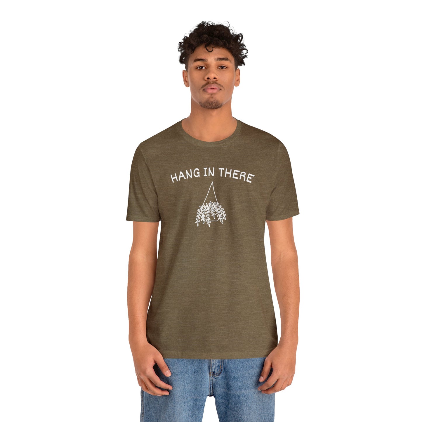 Hang in There Short Sleeve Unisex T-Shirt