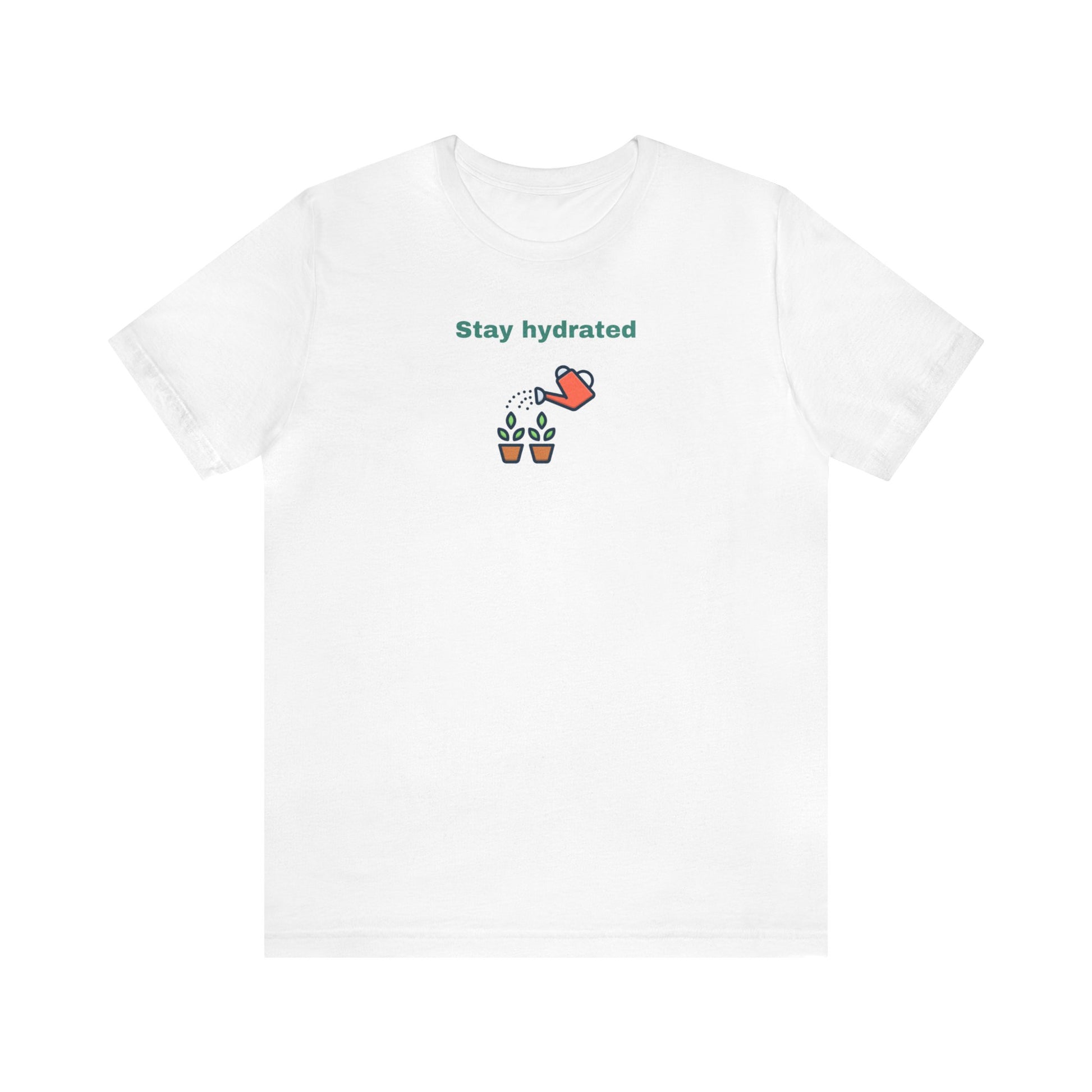 Stay Hydrated Short Sleeve Men's Women's T-Shirt