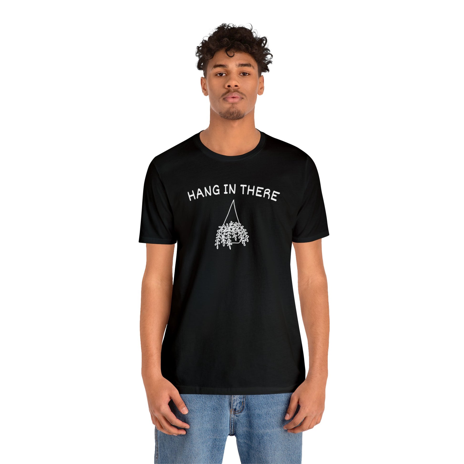 Hang in There Short Sleeve Unisex T-Shirt