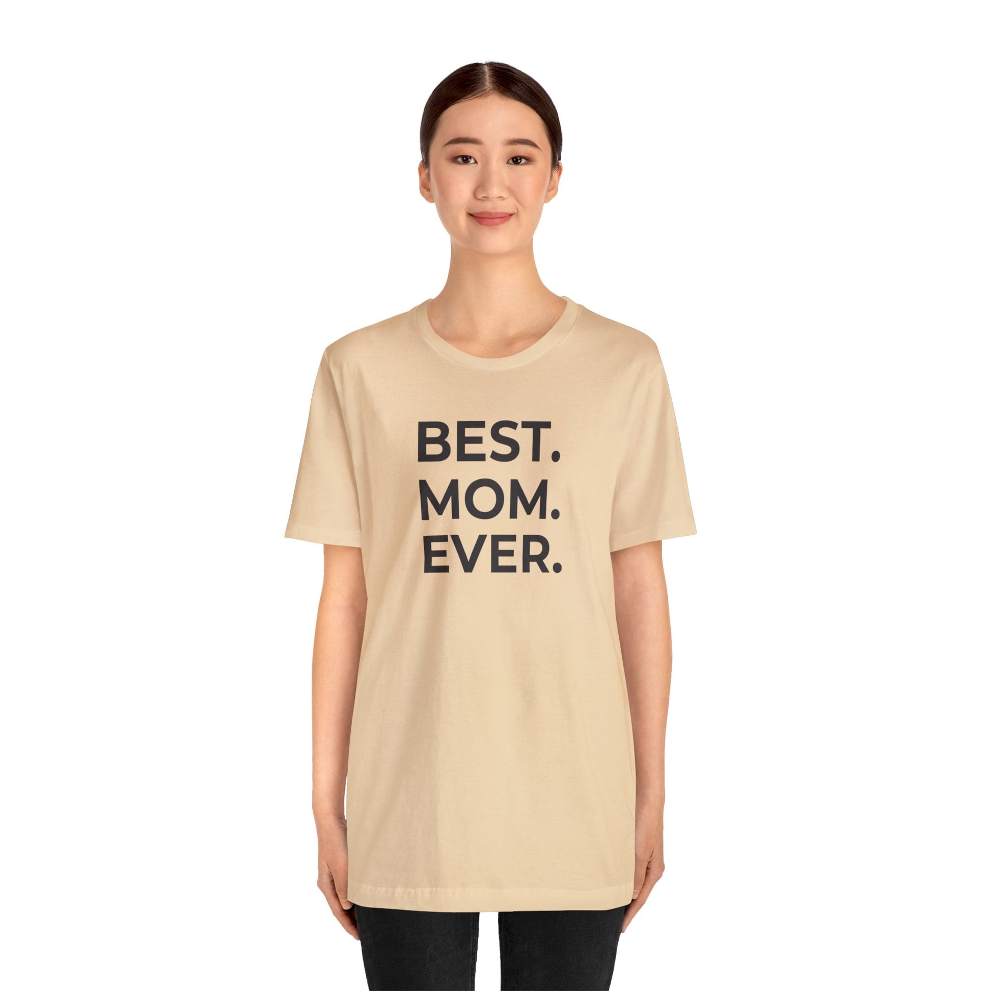 Best Mom Ever Women's Mother's Day T-Shirt