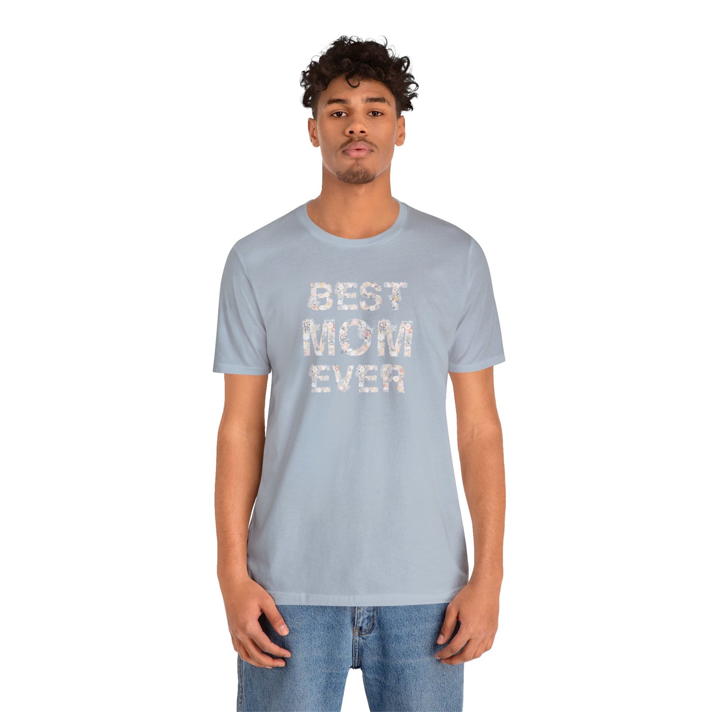 Best Mom Ever Floral Women's Mother's Day T-Shirt