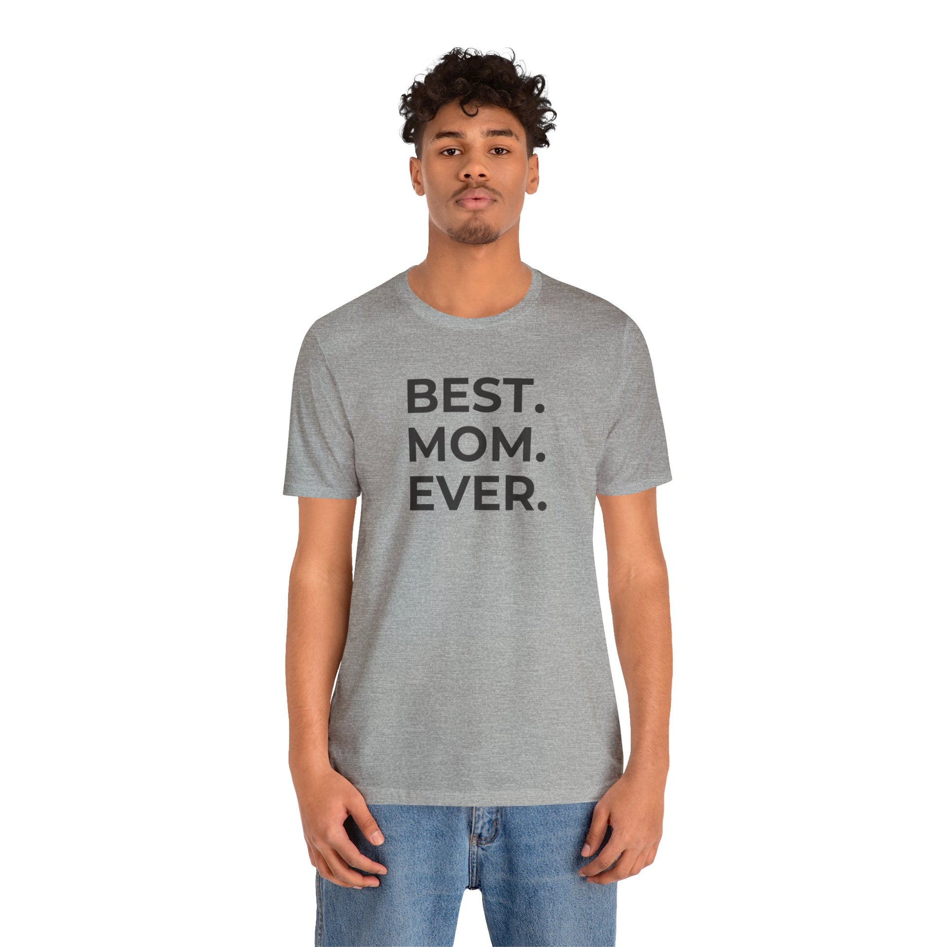 Best Mom Ever Women's Mother's Day T-Shirt