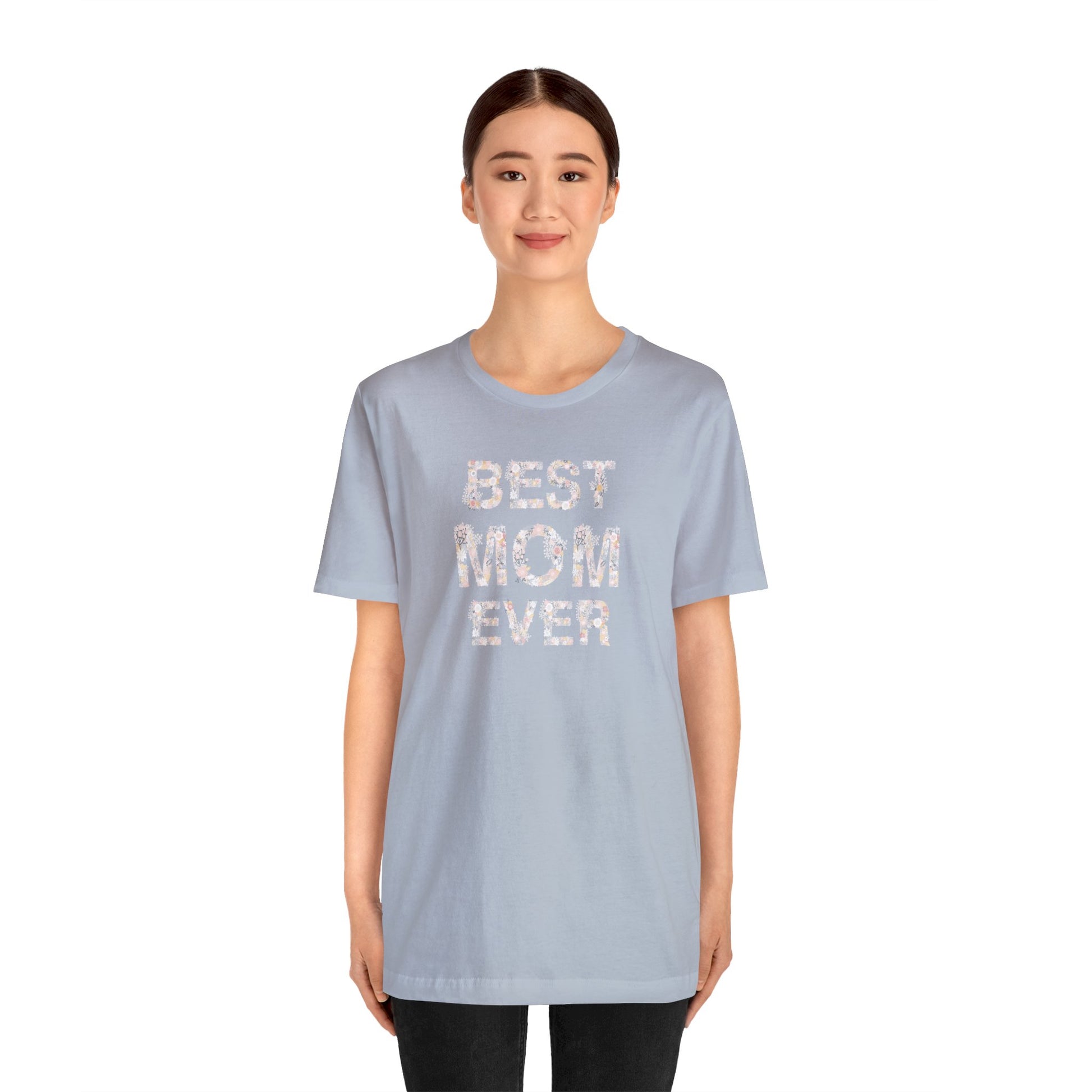 Best Mom Ever Floral Women's Mother's Day T-Shirt