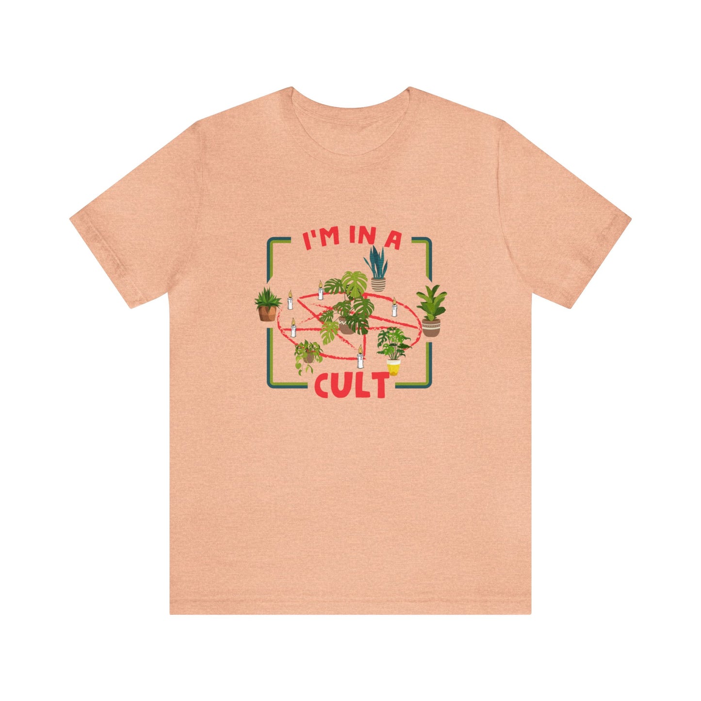 I'm in a Plant Cult Short Sleeve Unisex T-Shirt