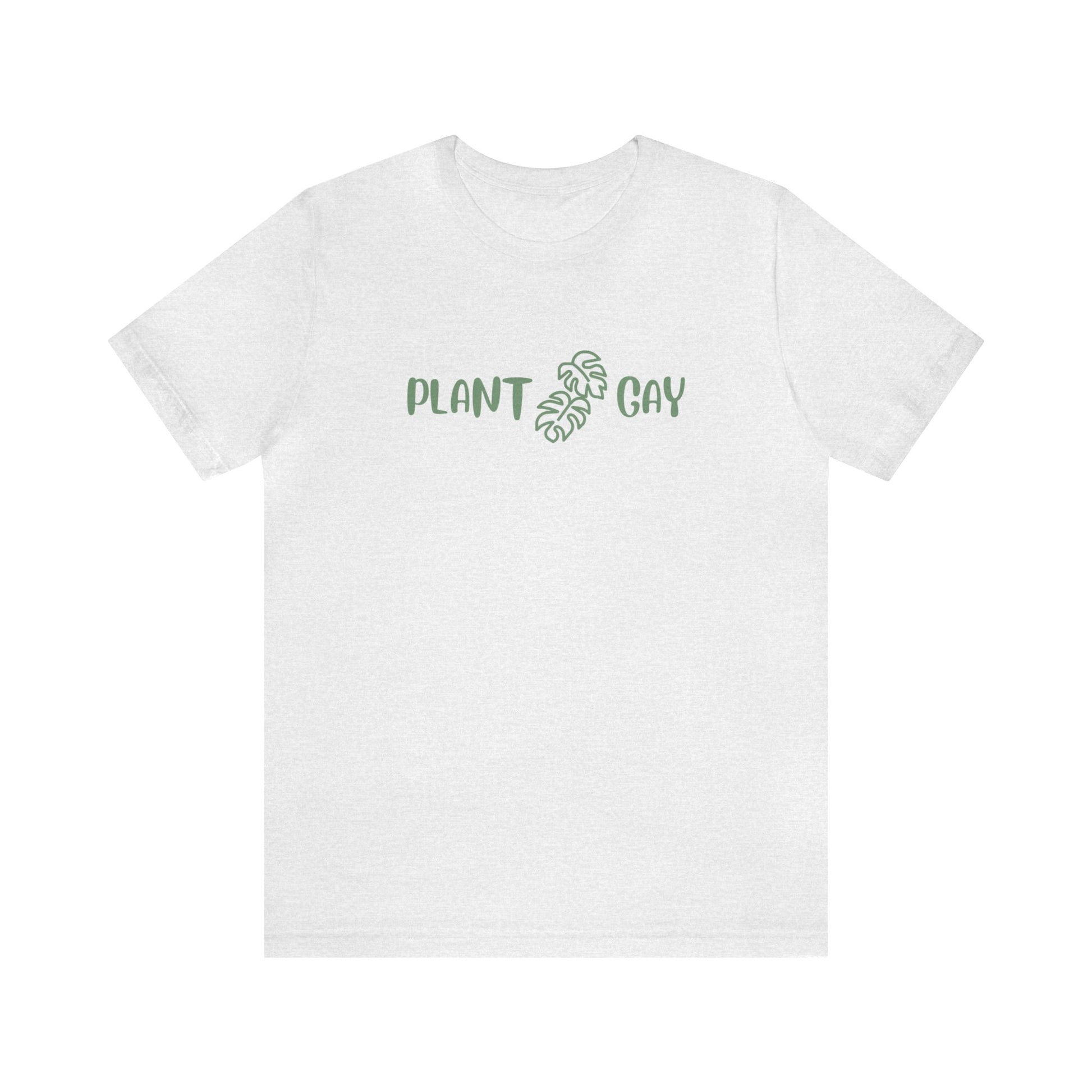 Plant Gay Short Sleeve Men's Women's Unisex Pride T-Shirt
