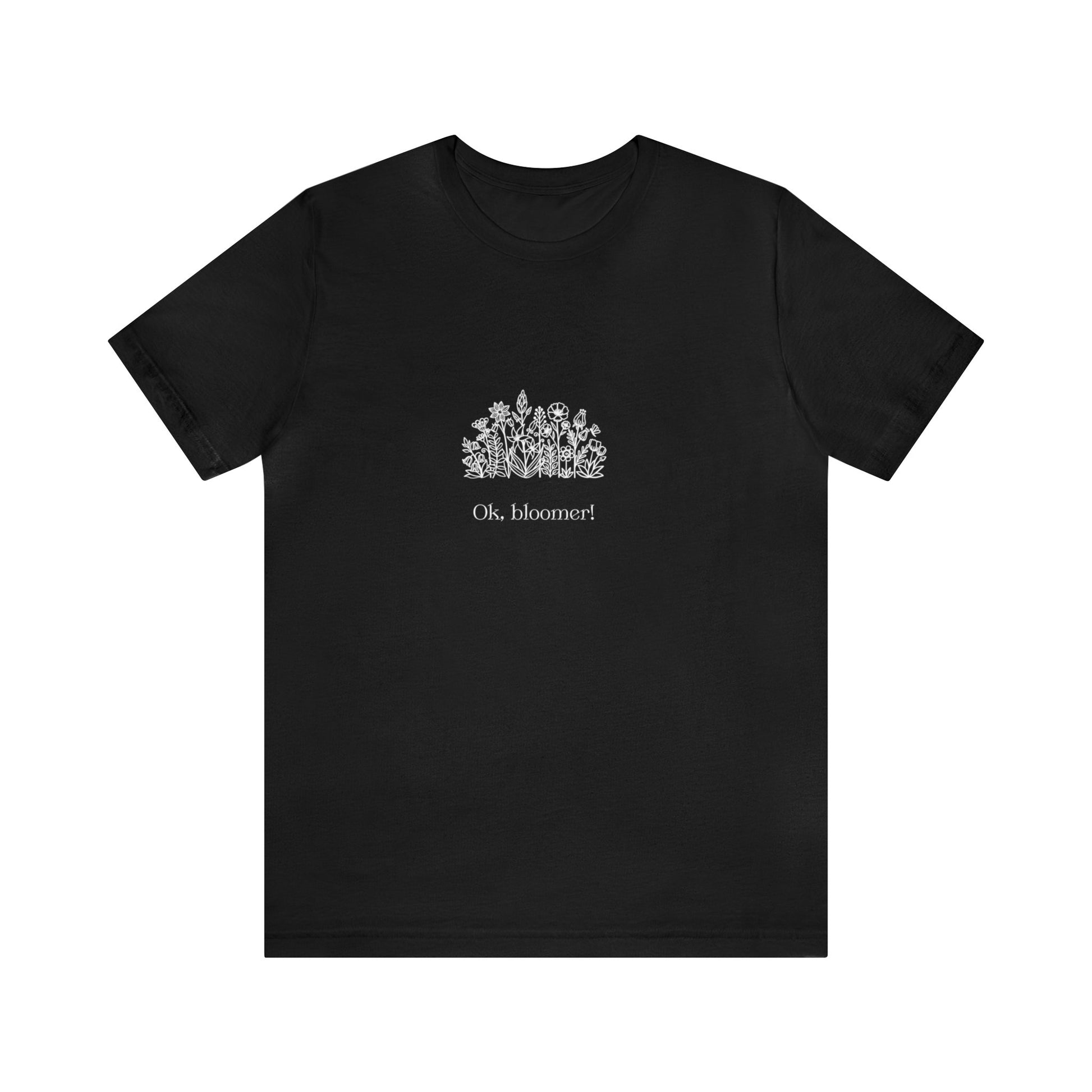 Ok Bloomer Short Sleeve Unisex T-Shirt
