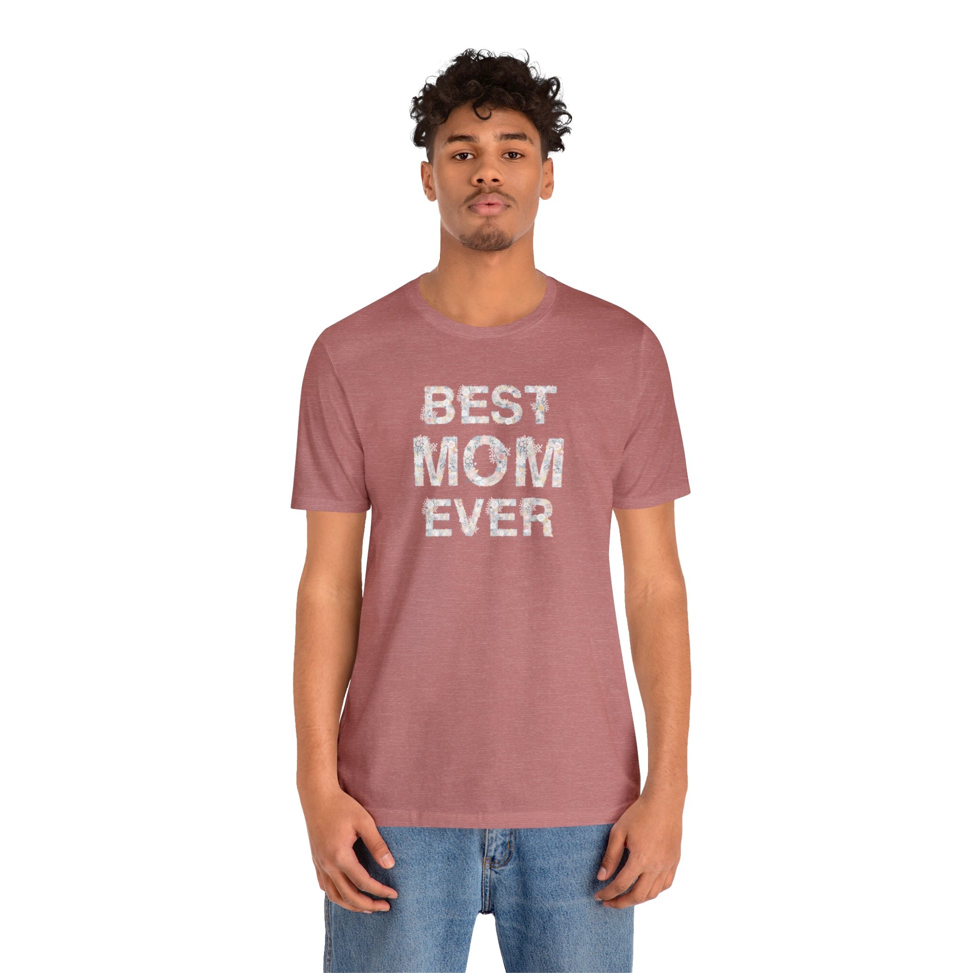 Best Mom Ever Floral Women's Mother's Day T-Shirt