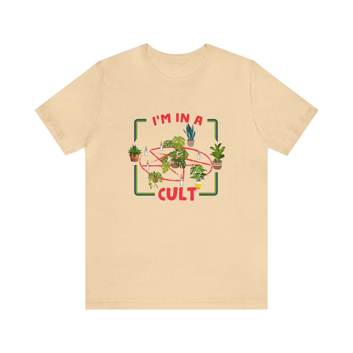 I'm in a Plant Cult Short Sleeve Unisex T-Shirt