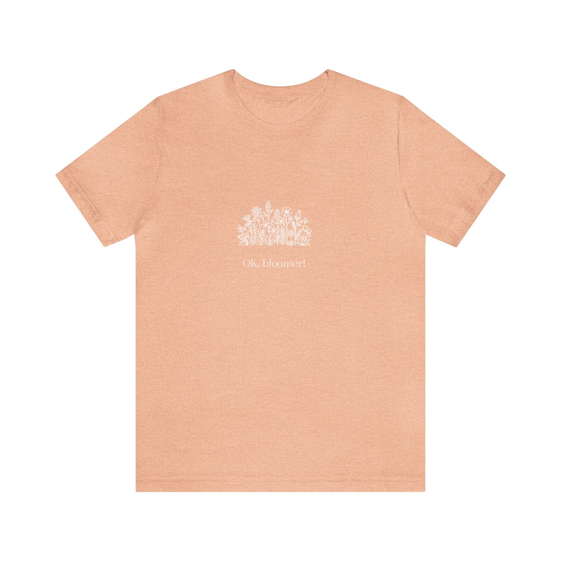Ok Bloomer Short Sleeve Unisex T-Shirt