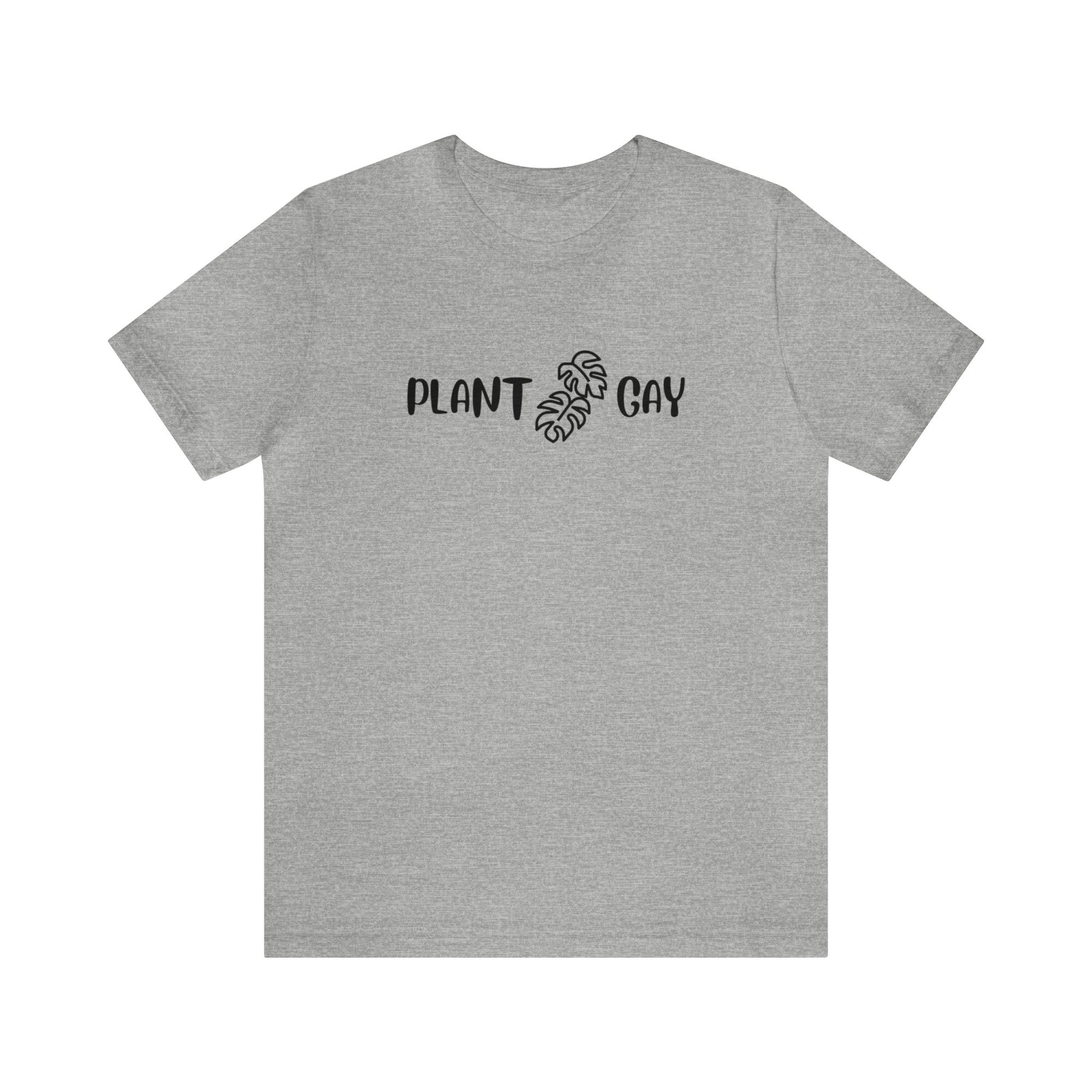 Plant Gay Short Sleeve Men's Women's Unisex Pride T-Shirt