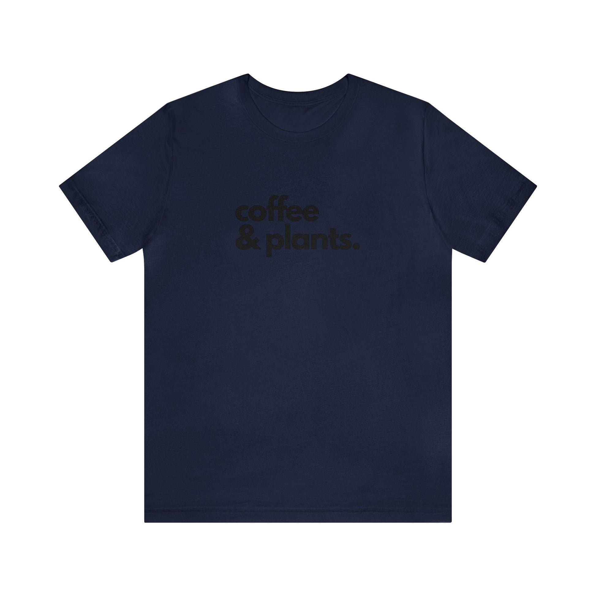 Coffee & Plants Short Sleeve Men's Women's T-Shirt