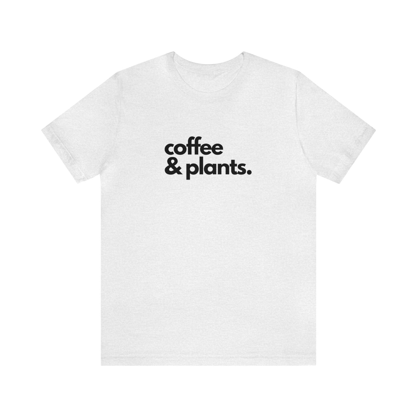 Coffee & Plants Short Sleeve Men's Women's T-Shirt