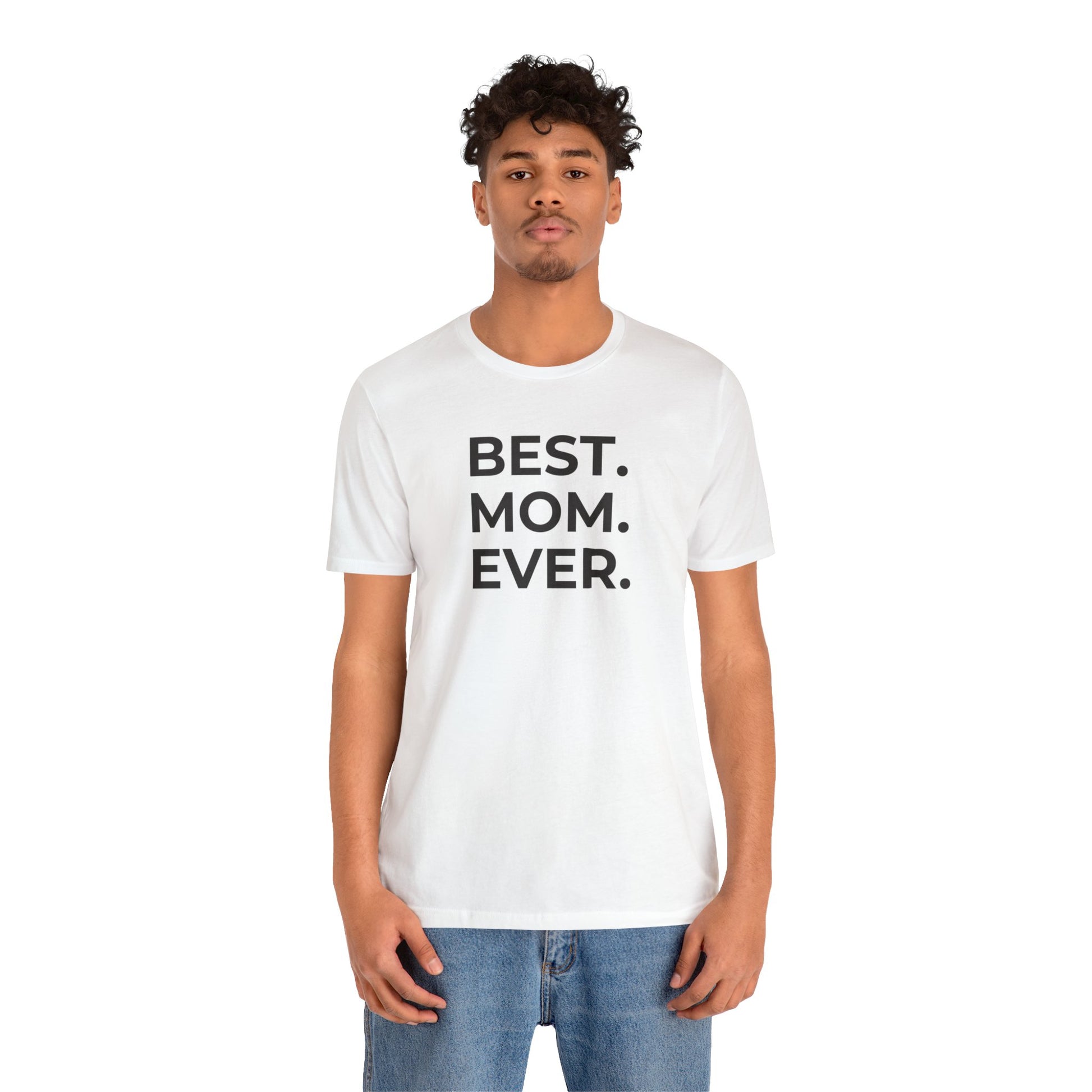 Best Mom Ever Women's Mother's Day T-Shirt